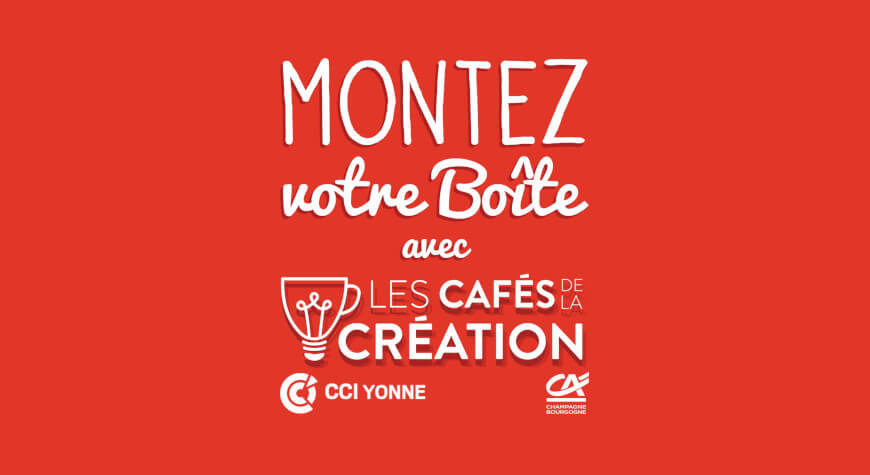 Cafés de la création – Auxerre