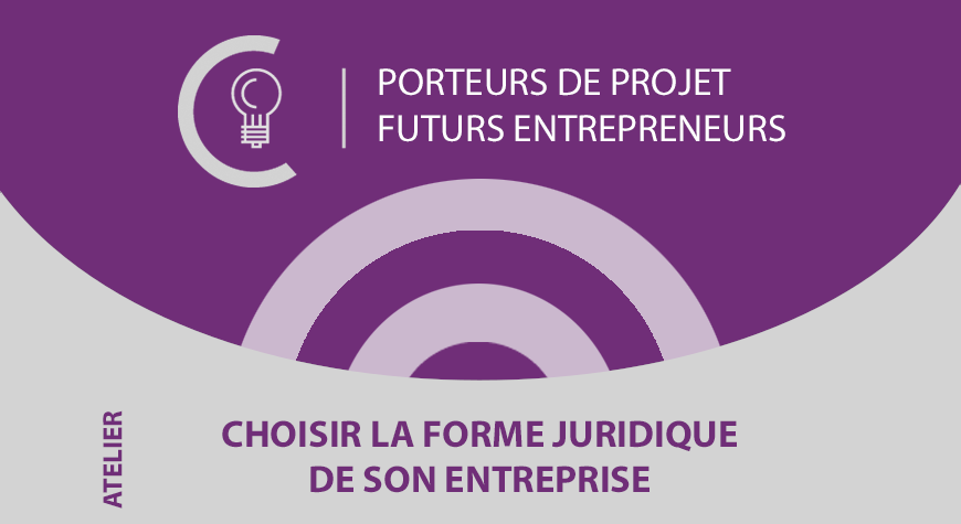 Atelier choisir le statut juridique de son entreprise – Sens