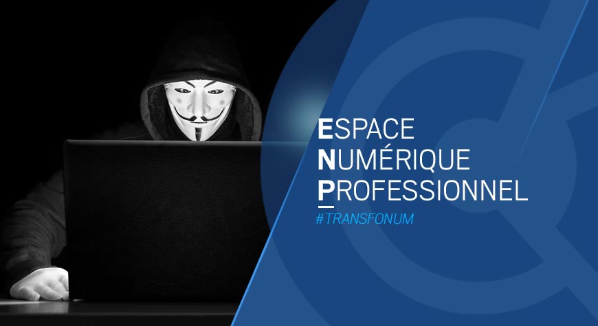 Atelier ENP 28 juin – Cybersécurité, menaces et bonnes pratiques