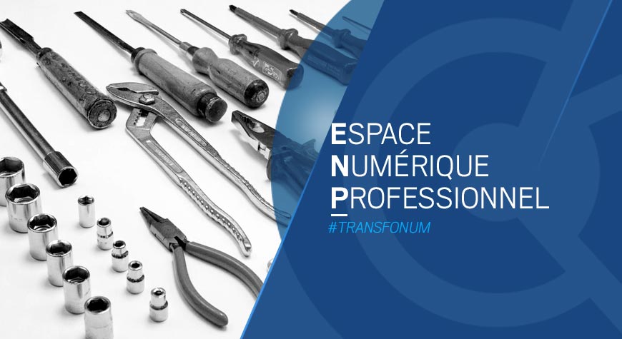 Atelier ENP – Outils pratiques pour être plus efficace