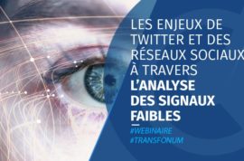 Les enjeux des réseaux sociaux à travers l’analyse des signaux faibles