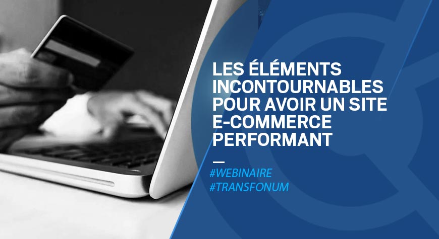 Atelier Google – Rendre son site e-commerce plus performant