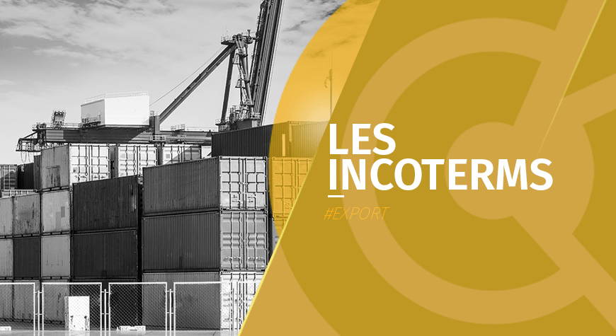 Webinaire – La place des incoterms dans vos négociations à l’international