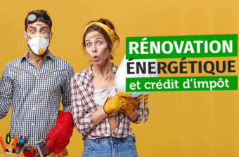 Travaux de rénovation énergétique et crédit d’impôt