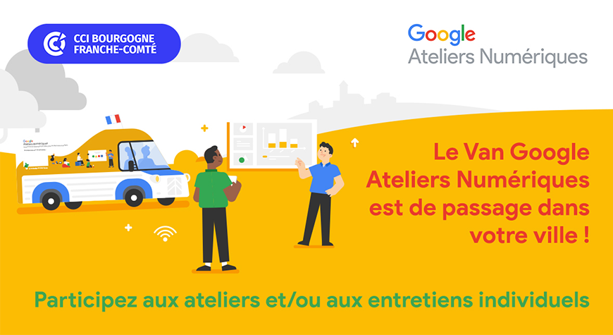 Accélérez votre transition numérique avec le Van Google – 4 avril – Auxerre