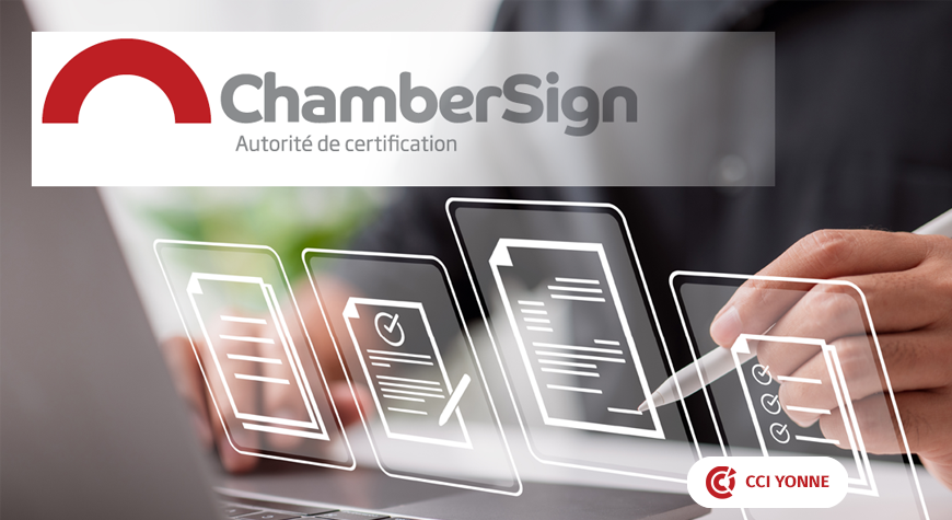 Chambersign : la signature électronique pour vos documents