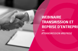 Comment bien préparer sa transmission / reprise d’entreprise ?