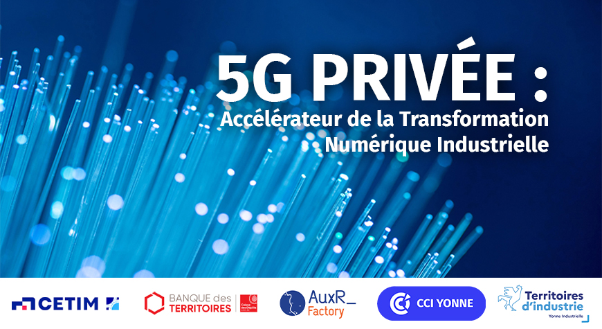 5G Privée : Accélérateur de la Transformation Numérique Industrielle