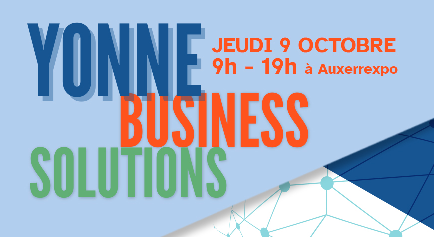 Yonne Business Solutions : RSE, Recrutement et Nouvelles technologies