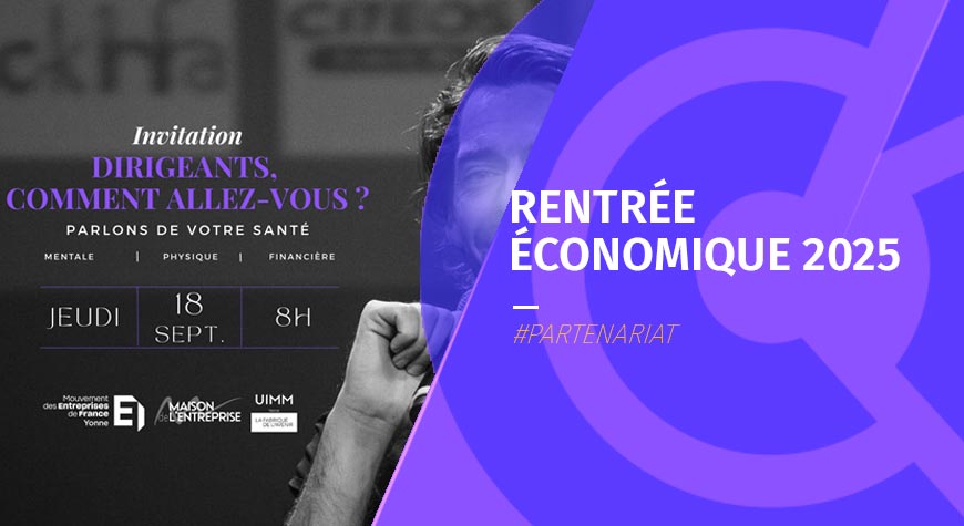 Rentrée économique sur la santé mentale, financière et physique du dirigeant