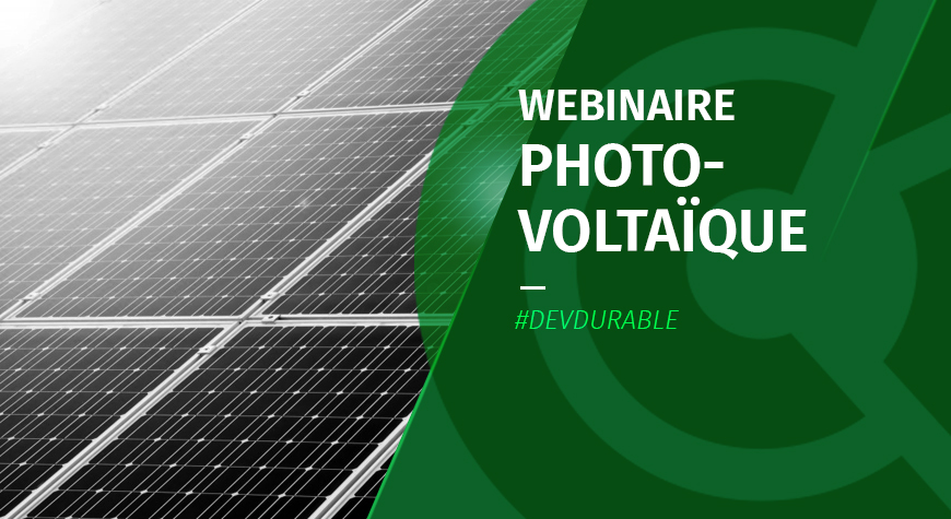 Webinaire « Photovoltaïque en Bourgogne Franche-Comté : les solutions pour vos projets »