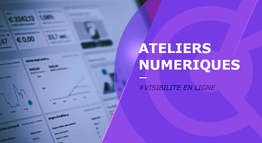 Atelier Numérique – Boostez votre visibilité sur le web