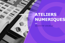 Atelier Numérique – Identité visuelle 2026 : Tendances, codes et bonnes pratiques
