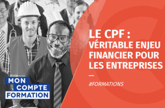 Webinaire d’information : le CPF, véritable enjeu financier pour les entreprises !